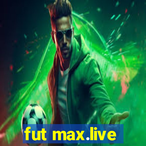 fut max.live